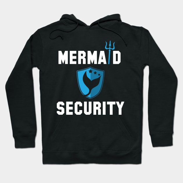 Mermaid Security Hoodie by phughes1980